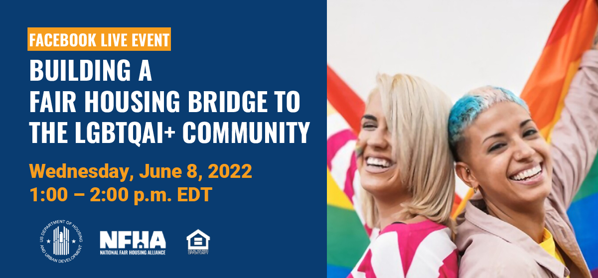 FACEBOOK LIVE] Building a Fair Housing Bridge to the LGBTQAI+ Community -  NFHA